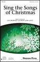 Sing the Songs of Christmas Three-Part Mixed choral sheet music cover